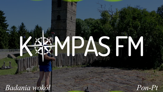 Badania wokół Wieży w Stołpiu - Kompas FM