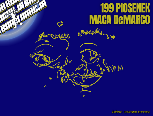 199 piosenek Maca DeMarco - Bon Tonacja