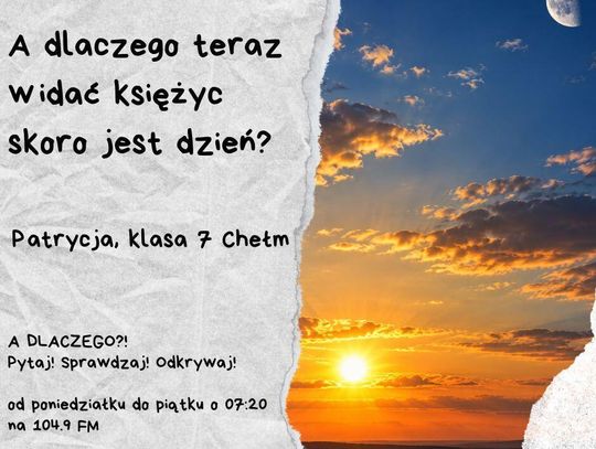A DLACZEGO?!  Pytaj! Sprawdzaj! Odkrywaj! odc. 21.