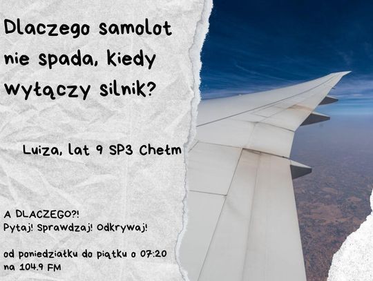 A DLACZEGO?!  Pytaj! Sprawdzaj! Odkrywaj! odc. 7.