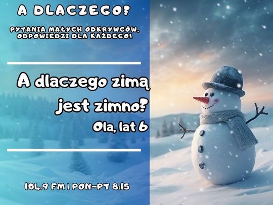 A dlaczego? Pytania małych odkrywców, odpowiedzi dla każdego! odc. 27.