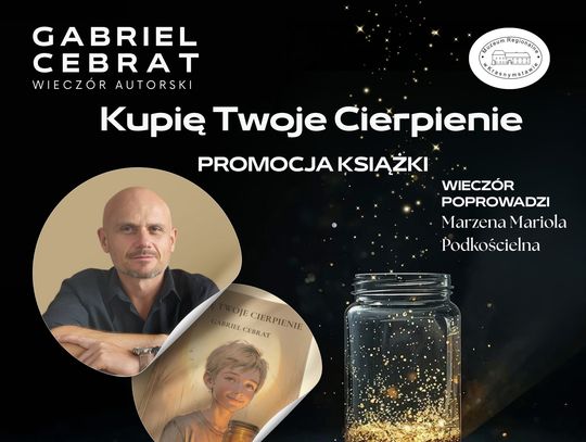 Muzeum Regionalne w Krasnymstawie zaprasza na wieczór autorski Gabriela Cebrata, poświęcony jego literackiemu debiutowi – książce „Kupię Twoje Cierpienie”.
