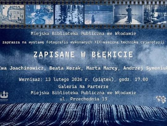 W piątek o godzinie 17:00 w Miejskiej Biblioteki Publicznej we Włodawie odbędzie się wernisaż wystawy fotograficznej pt. „Zapisane w błękicie”.