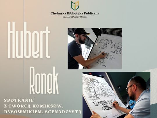 19 marca o godzinie 10:00 w sali widowiskowej biblioteki przy ulicy Partyzantów 40 odbędzie się spotkanie z uznanym rysownikiem.