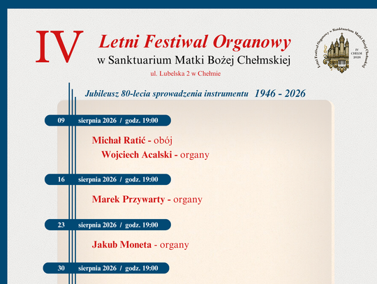IV Letni Festiwal Organowy odbędzie się w Sanktuarium Matki Bożej Chełmskiej przy ul. Lubelskiej 2.