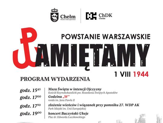Chełm oraz Krasnystaw uczci 82. rocznicę wybuchu Powstania Warszawskiego.