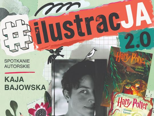 Kaja Bajowska we Włodawie! Poznaj autorkę pierwszej polskiej okładki Harry’ego Pottera i kulisy pracy ilustratora.
