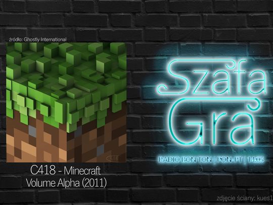 C418 - Minecraft Volume Alpha (2011) | SZAFA GRA