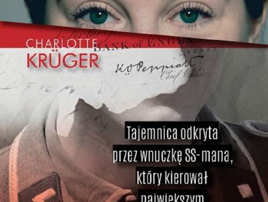 Charlotte Krüger "Mój dziadek fałszerz"