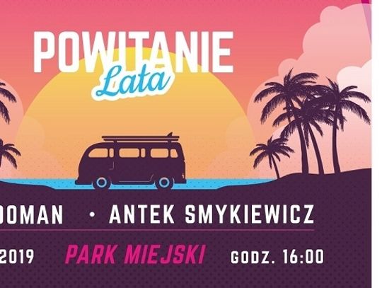 Chełm: Czadoman i Antek Smykiewicz na Powitanie Lata 2019