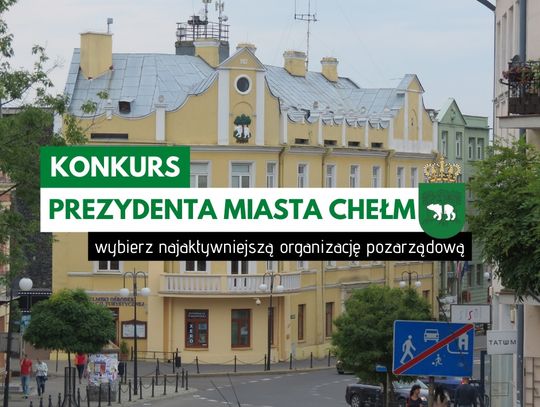 Chełm: Konkurs na najaktywniejszą organizację pozarządową