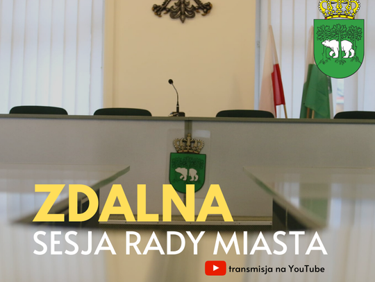 Chełm: Trwa zdalna sesja Rady Miasta. Radni uchwalą m.in. nazwy 7 nowych ulic