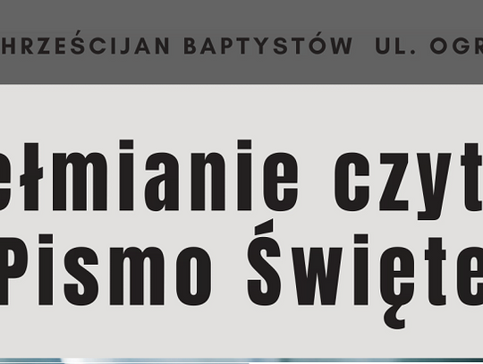 Chełmianie czytają Pismo Święte