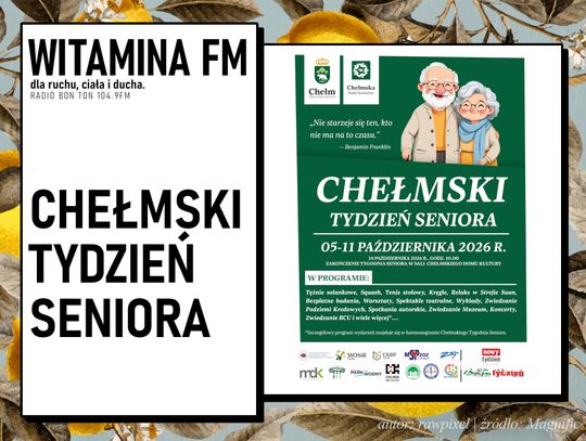 Chełmski Tydzień Seniora | Witamina FM