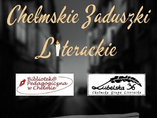 Chełmskie Zaduszki Literackie w Bibliotece Pedagogicznej