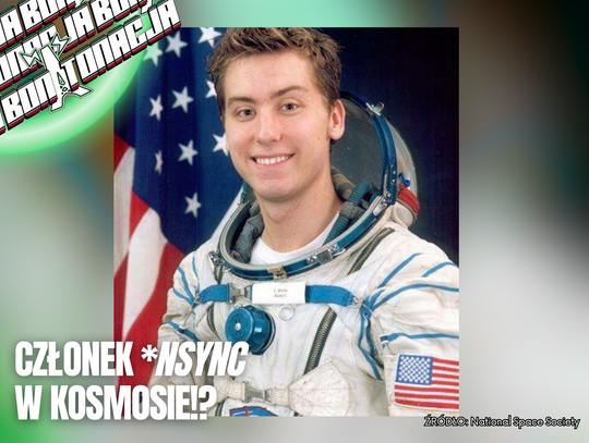 Członek *NSYNC w kosmosie - BonTonacja