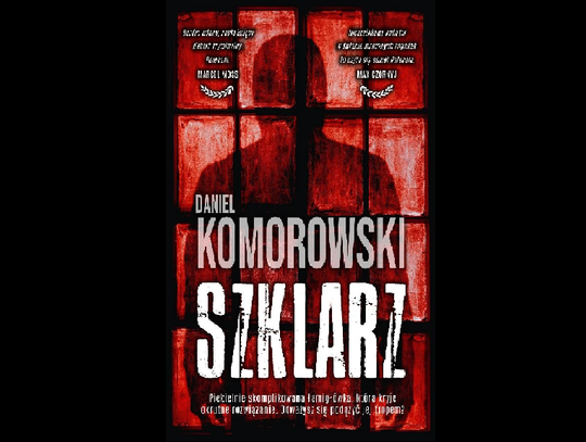 Daniel Komorowski ''Szklarz'' - Wyd. INTIUM