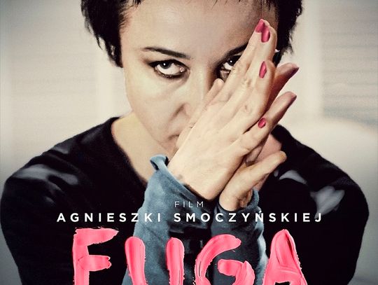 DKF Rewers zaprasza - "Fuga", reż. A. Smoczyńska i gość: Gabriela Muskała