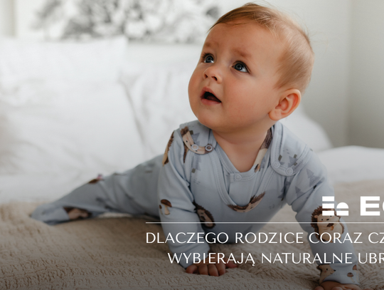 Dlaczego rodzice coraz częściej wybierają naturalne ubranka dla swoich dzieci?