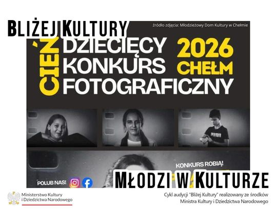 Dziecięcy Konkurs Fotograficzny "Cień" | Bliżej Kultury. Młodzi w Kulturze