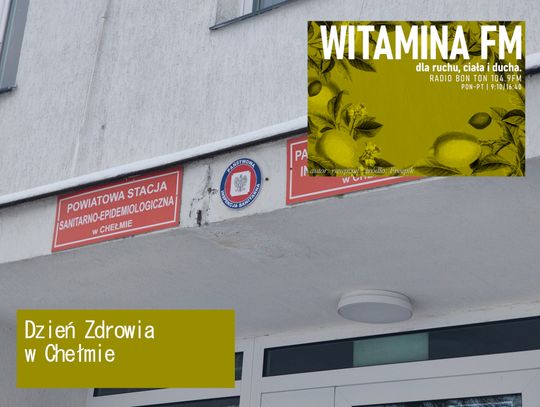 Dzień zdrowia w Chełmie - Witamina FM