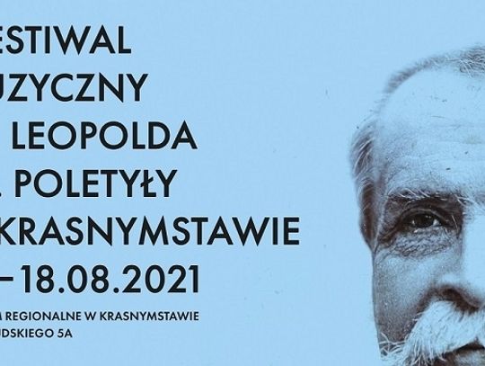 Dziś rusza I Festiwal Muzyczny im. Leopolda hr. Poletyły w Krasnymstawie (PROGRAM)