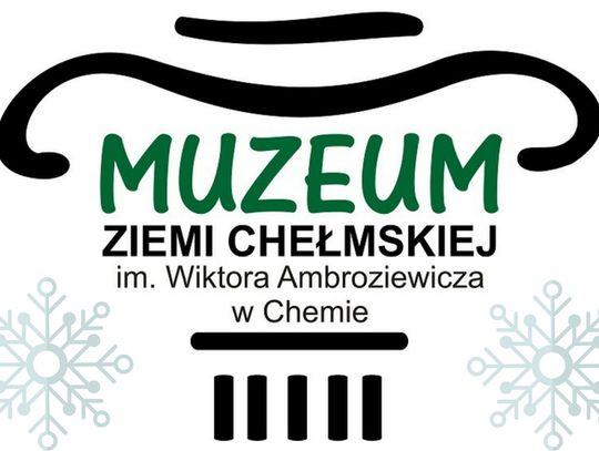 Ferie 2019 w Muzeum Ziemi Chełmskiej im. Wiktora Ambroziewicza w Chełmie 