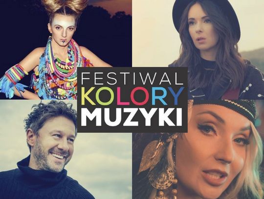 Festiwal Kolory Muzyki z Biesiadą Chełmską i Retro Potańcówką - sprawdź gdzie wystąpią gwiazdy!