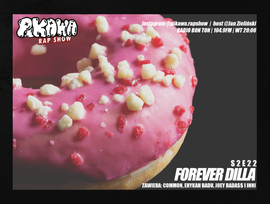 FOREVER DILLA | S2E22 | PIKAWA RAP SHOW