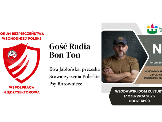 Gość Radia Bon Ton  - Ewa Jabłońska. Forum Bezpieczeństwa Wschodniej Polski.