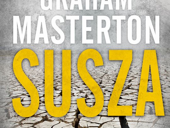 Graham Masterton "Susza"; wyd. Rebis