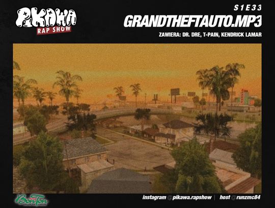 GRANDTHEFTAUTO.MP3 | PIKAWA RAP SHOW | S1E33
