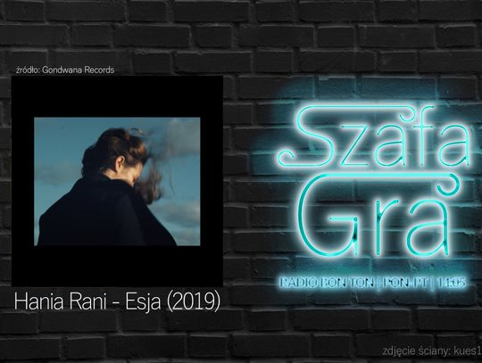 Hania Rani - Esja (2019) | SZAFA GRA