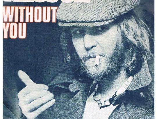 HARRY NILSSON "Without you"