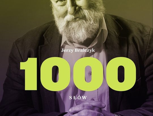 Jerzy Bralczyk "1000 słów"; wyd. Prószyński i S-ka
