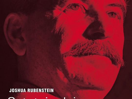 Joshua Rubenstein "Ostatnie dni Stalina"; wyd. Prószyński i S-ka