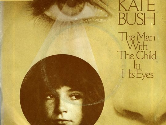 KATE BUSH "Man with a child in his eyes"