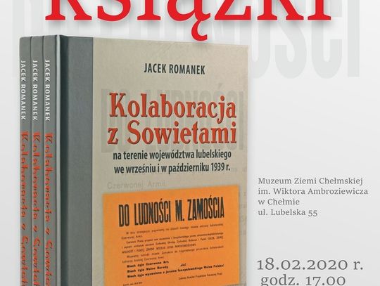 Kolaboracja z Sowietami... - promocja książki w Muzeum Ziemi Chełmskiej