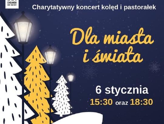 KONCERT KOLĘD I PASTORAŁEK „DLA MIASTA I ŚWIATA”