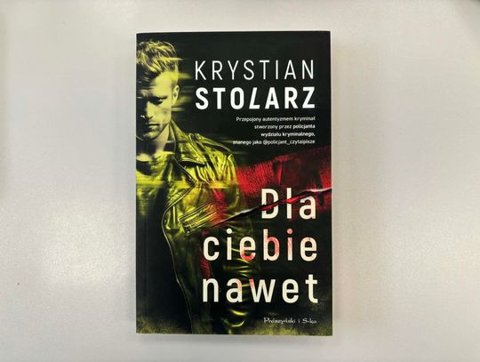 Krystian Stolarz "Dla ciebie nawet"