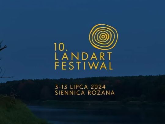 LandArt Festiwal tym razem w Siennicy Różanej