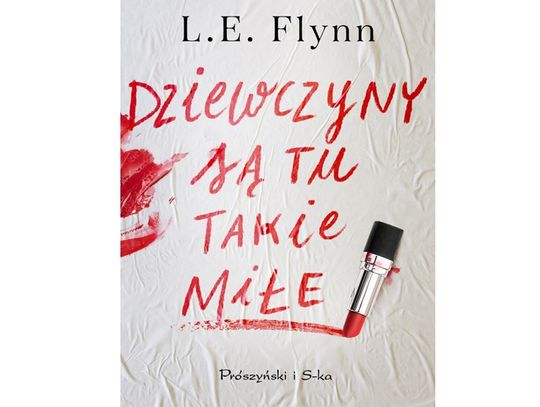 Laurie Elizabeth Flynn - "Dziewczyny są tu takie miłe"