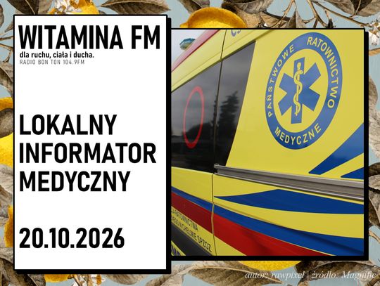 Lokalny Informator Medyczny | 20.10.2026 | Witamina FM