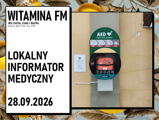 Lokalny Informator Medyczny | 28.09.2026 | Witamina FM