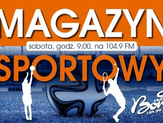 Magazyn Sportowy #1 (04.06.2022)