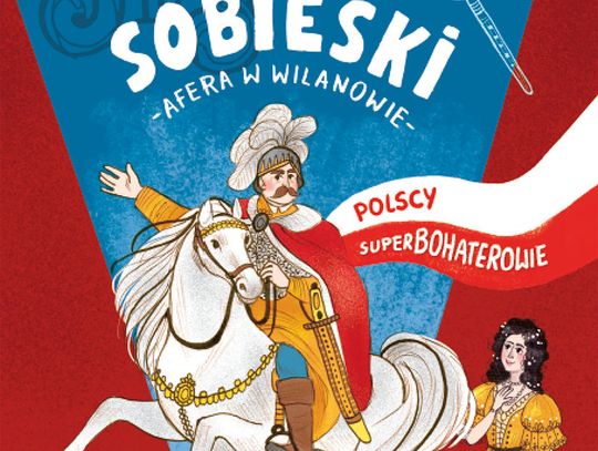 Małgorzata Strękowska - Zaremba "Jan III Sobieski. Afera w Wilanowie" - Wydawnictwo RM