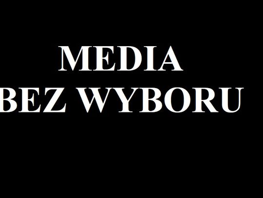 Media bez wyboru. List otwarty do władz Rzeczypospolitej Polskiej i liderów ugrupowań politycznych