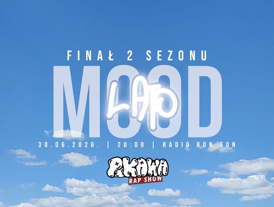 MOOD - LATO | S2E39 | PIKAWA RAP SHOW