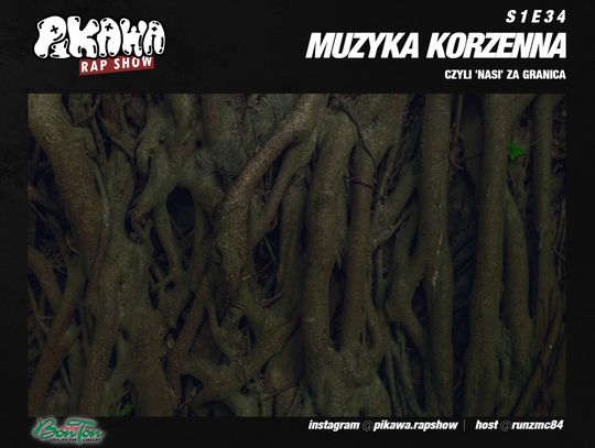 MUZYKA KORZENNA | PIKAWA RAP SHOW | S1E34