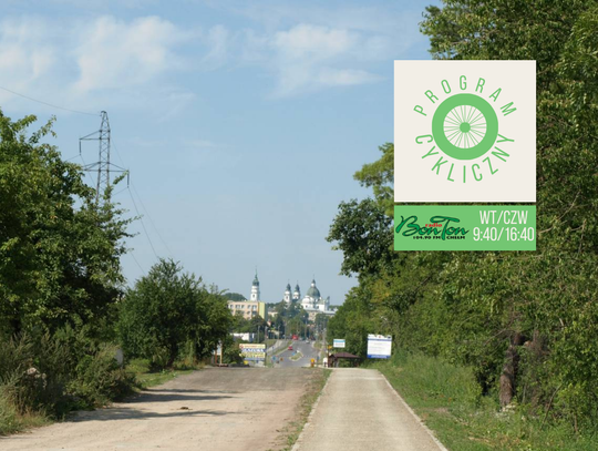 Na południu Chełma jest pięknie! - Program Cykliczny